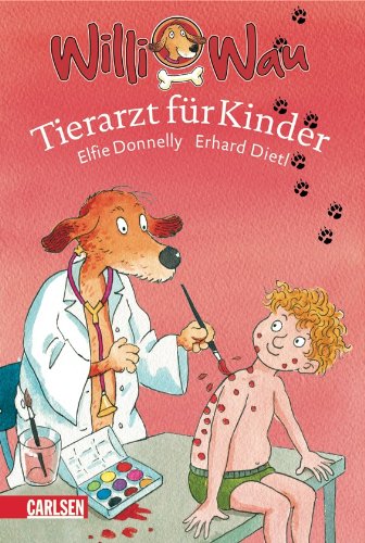 Stock image for Willi Wau 01 -Tierarzt fr Kinder for sale by Better World Books: West