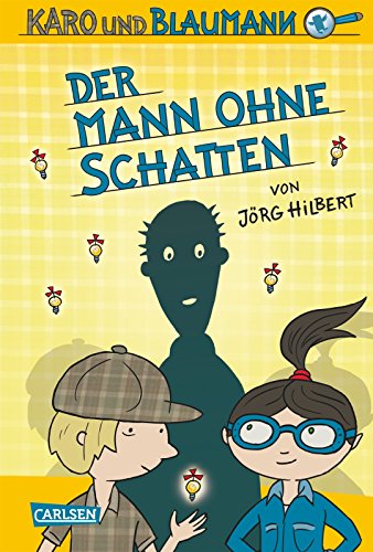 Beispielbild fr Karo und Blaumann, Band 2: Der Mann ohne Schatten zum Verkauf von medimops