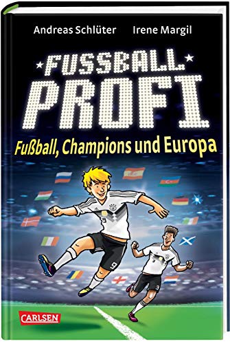 9783551651945: Fuballprofi 4: Fuballprofi - Fuball, Champions und Europa: ber ein Jugendfuball-Tournier mit Teams aus 12 Lndern (4)
