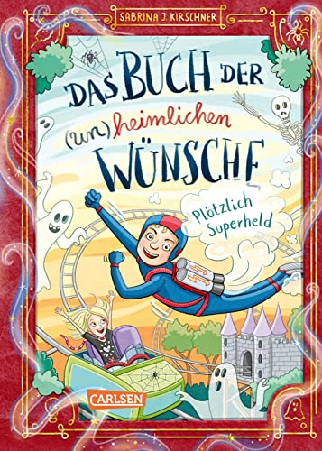 Beispielbild fr Das Buch der (un)heimlichen Wnsche 2: Pltzlich Superheld zum Verkauf von Blackwell's