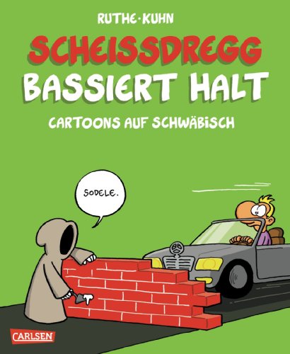 Beispielbild fr Scheidregg bassiert halt!: Cartoons auf Schwbisch zum Verkauf von medimops