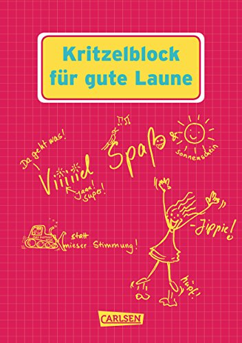 9783551683717: Kritzelblock fr gute Laune: Viel Spa statt mieser Stimmung!