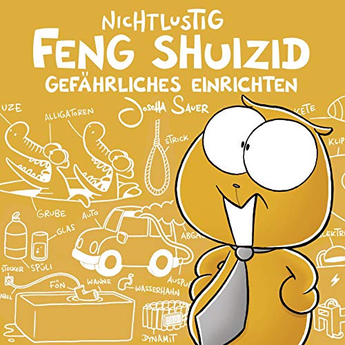 Beispielbild fr Nichtlustig: Feng Shuizid: Die Philosophie des gefhrlichen Einrichtens zum Verkauf von medimops