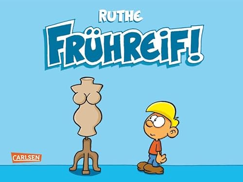 Frühreif - Ruthe, Ralph