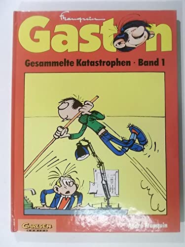 9783551710314: Gaston, Gesammelte Katastrophen, Geb, Bd.1