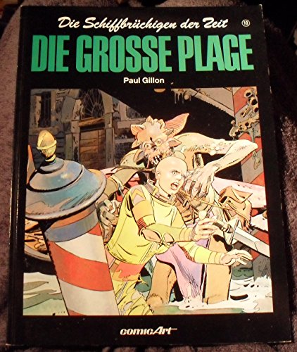 Imagen de archivo de Die Schiffbrchigen der Zeit X. Die Groe Plage a la venta por medimops