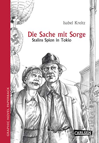 Beispielbild fr Graphic Novel paperback: Die Sache mit Sorge: Stalins Spion in Tokio zum Verkauf von medimops