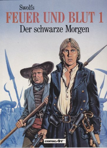 Beispielbild fr Feuer und Blut 1 : Der schwarze Morgen. zum Verkauf von Buchhandlung&Antiquariat Arnold Pascher