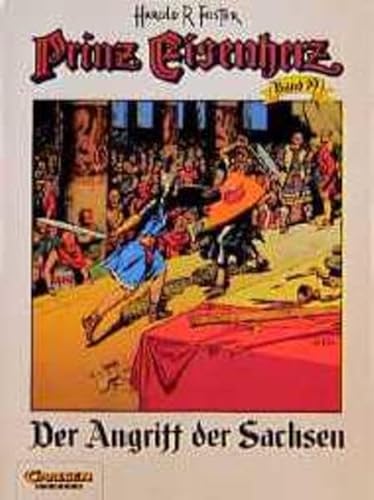Prinz Eisenherz, Bd.19, Der Angriff der Sachsen (9783551715197) by Foster, Harold.