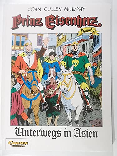 9783551715609: Prinz Eisenherz, Bd.60, Unterwegs in Asien