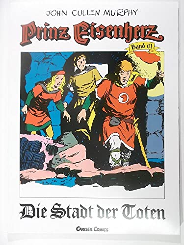 Prinz Eisenherz, Bd.61, Die Stadt der Toten (9783551715616) by Murphy, John Cullen.