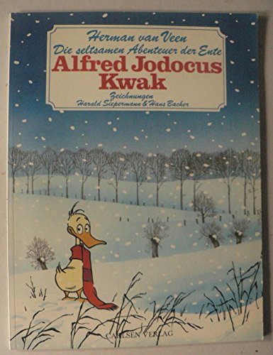 Beispielbild fr Die seltsamen Abenteuer der Ente Alfred Jodocus Kwak zum Verkauf von medimops