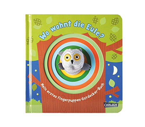 Stock image for Fingerpuppen-Bcher: Wo wohnt die Eule?: Mein erstes Fingerpuppen-Entdecker-Buch for sale by medimops