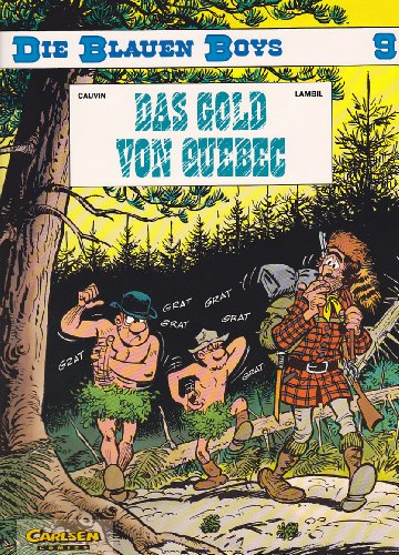 Beispielbild fr Die blauen Boys, Carlsen Comics, Bd.9, Das Gold von Quebec zum Verkauf von Studibuch