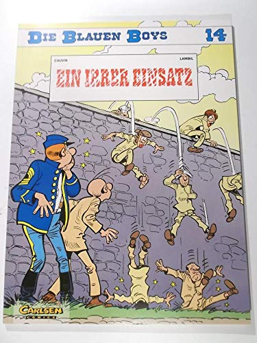 Beispielbild fr Die blauen Boys, Carlsen Comics, Bd.14, Ein irrer Einsatz zum Verkauf von Studibuch