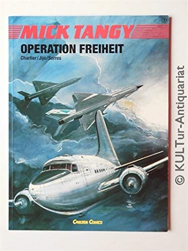 Stock image for Mick Tangy II. Operation Freiheit for sale by DER COMICWURM - Ralf Heinig