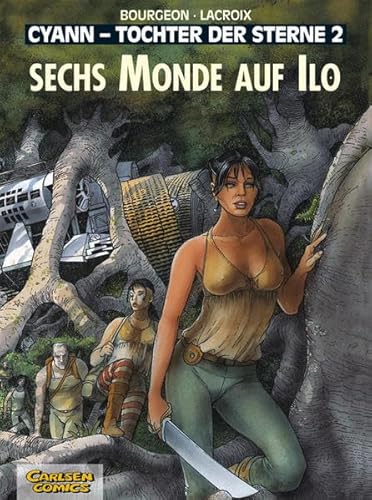 Beispielbild fr Cyann, Tochter der Sterne, Bd.2, Sechs Monde auf Ilo zum Verkauf von Homeless Books