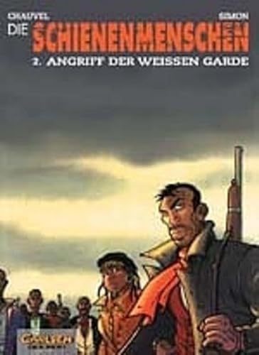 Stock image for Die Schienenmenschen, Bd.2, Angriff der Weien Garde for sale by DER COMICWURM - Ralf Heinig