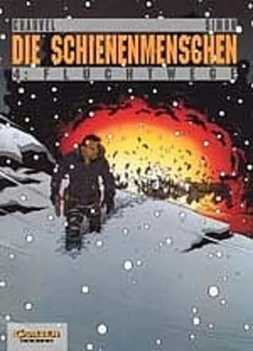Stock image for Die Schienenmenschen, Bd.4, Fluchtwege for sale by DER COMICWURM - Ralf Heinig