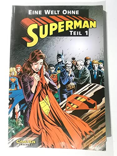 Stock image for Superman, Eine Welt ohne Superman for sale by medimops