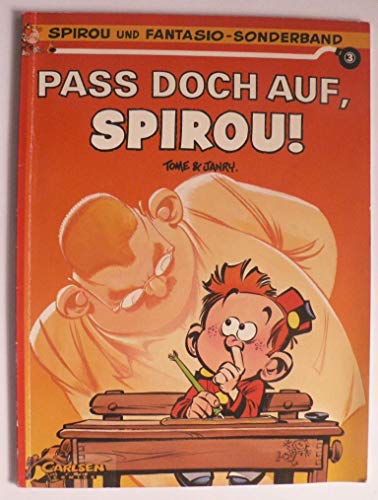 Beispielbild fr Spirou und Fantasio, Carlsen Comics, Bd.3, Pa doch auf, Spirou! zum Verkauf von medimops