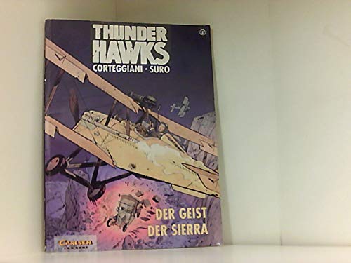 Beispielbild fr Thunderhawks, Bd. 2: Der Geist der Sierra zum Verkauf von DER COMICWURM - Ralf Heinig