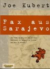 Beispielbild fr Fax aus Sarajevo zum Verkauf von medimops