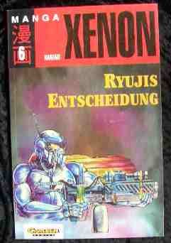 Stock image for Xenon, Bd.6, Ryujis Entscheidung for sale by Leserstrahl  (Preise inkl. MwSt.)