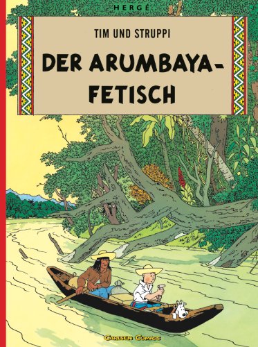 Der Arumbaya-Fetisch: Bd.5 - Herge; Remi, Georges