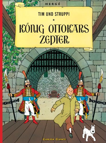 Tim und Struppi, Carlsen Comics, Neuausgabe, Bd.7, König Ottokars Zepter (Tim & Struppi, Band 7)