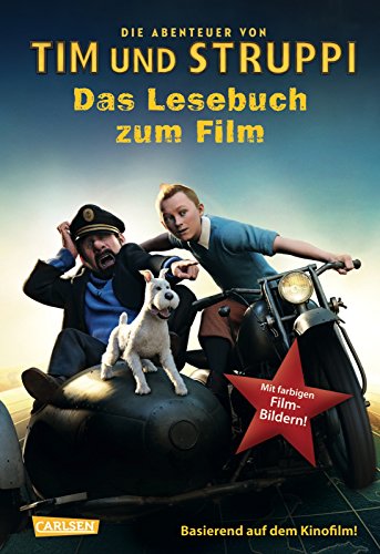 Beispielbild fr Die Abenteuer von Tim und Struppi Das Lesebuch zum Film zum Verkauf von medimops