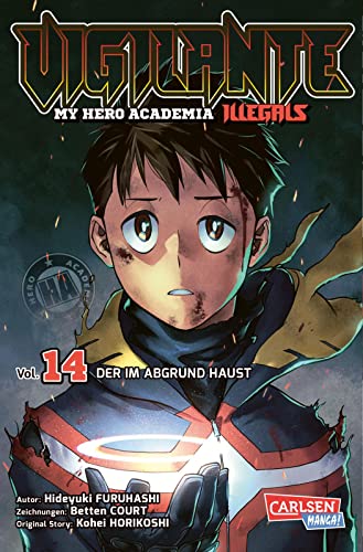 9783551736192: Vigilante - My Hero Academia Illegals 14: Helden am Rande der Legalitt - cooler Spin-off des Bestsellers My Hero Academia
