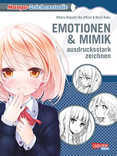 Beispielbild fr Manga-Zeichenstudio: Emotionen und Mimik ausdrucksstark zeichnen zum Verkauf von medimops