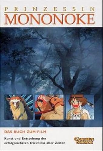 Prinzessin Mononoke. Das Buch zum Film. (9783551741561) by Miyazaki, Hayao