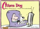 Beispielbild fr Citizen Dog, Bd.1, Das Geheimnis wahrer Freundschaft zum Verkauf von medimops