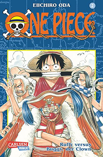 9783551745828: One Piece 02. Ruffy versus Buggy, der Clown: Piraten, Abenteuer und der grte Schatz der Welt!