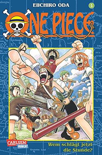 Beispielbild fr One Piece 05. Wem schlgt jetzt die Stunde? zum Verkauf von Blackwell's