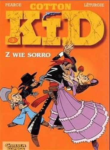 Cotton Kid, Bd.3, Z wie Sorro (9783551746238) by Pearce; Leturgie, Jean