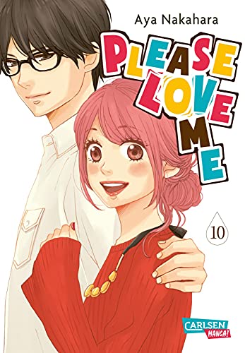 9783551746368: Please Love Me 10: Erfrischende Romance-Comedy ber die Suche nach Liebe!