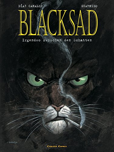 Blacksad 01. Irgendwo zwischen den Schatten - Juanjo Guarnido|Juan Díaz Canales