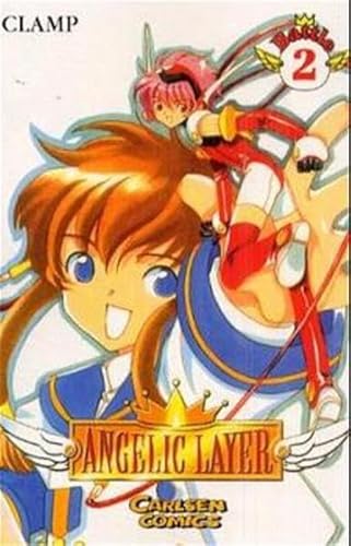 Angelic Layer, Battle.2, Gemeinsam mit Hikaru schaff ich es! (9783551749628) by CLAMP