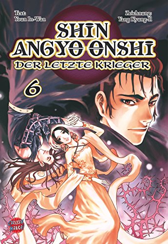 Stock image for Shin Angyo Onshi - Der letzte Krieger: Shin Angyo Onshi, Band 6: BD 6 for sale by medimops