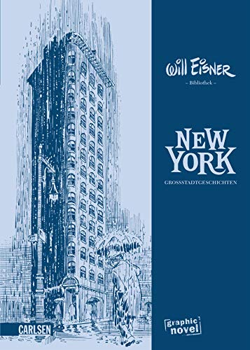 New York: und andere GroÃŸstadtgeschichten (9783551750457) by Eisner, Will