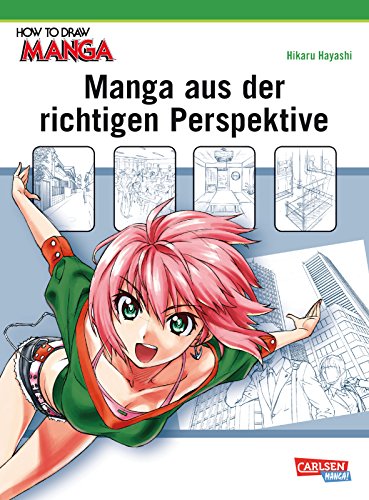 How To Draw Manga: Manga aus der richtigen Perspektive (9783551752451) by Hayashi, Hikaru