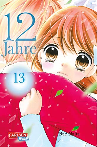 9783551757593: 12 Jahre 13: Se Manga-Liebesgeschichte fr Mdchen ab 10 Jahren