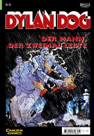 Beispielbild fr Dylan Dog, Bd.16, Der Mann, der zweimal lebte zum Verkauf von medimops