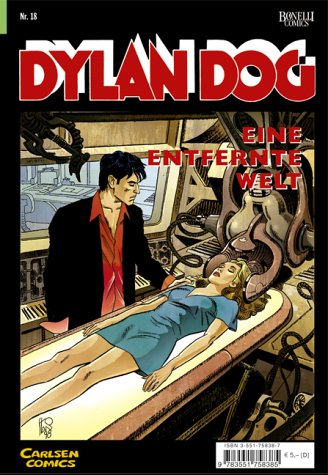 Stock image for Dylan Dog, Bd.18, Eine entfernte Welt for sale by medimops