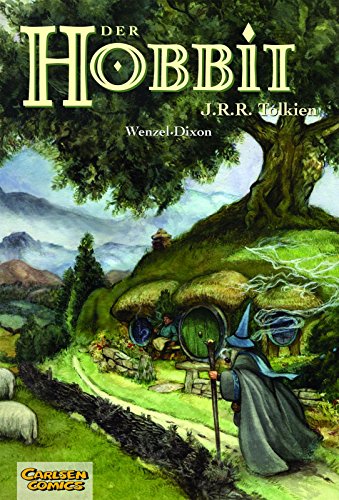 Der Hobbit. - Tolkien, J. R. R. / Wenzel, David (Illustration) / Dixon, Charles (Adaption)