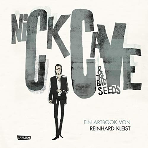 9783551763297: Nick Cave And The Bad Seeds: Ein Artbook von Reinhard Kleist