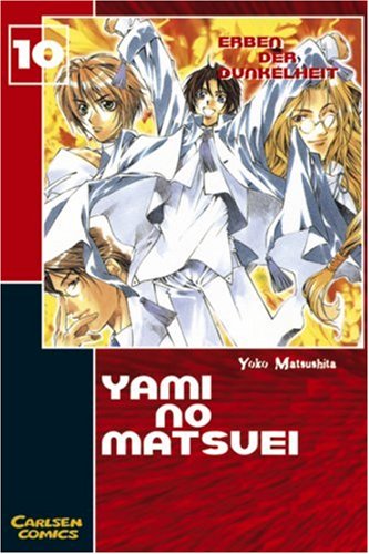 Yami no Matsuei 10. Erben der Dunkelheit - Matsushita, Yoko